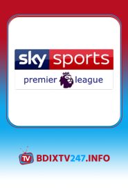 Sky Sports Premiar League – BDIX TV 247 – BDIXTV247.INFO